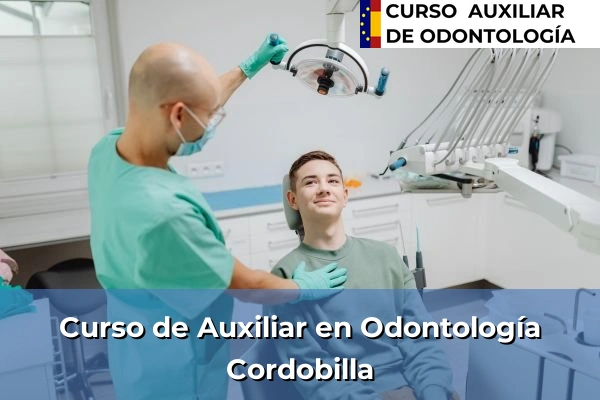 Curso de Auxiliar en Odontología en Cordobilla