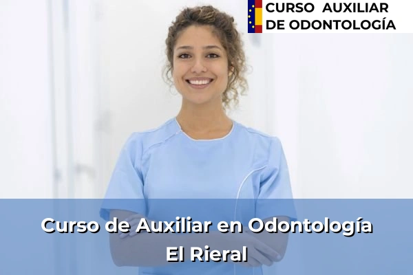 Curso de Auxiliar en Odontología en El Rieral