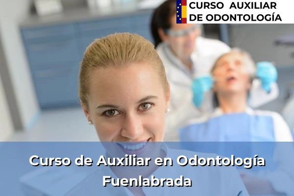 Curso de Auxiliar en Odontología en Fuenlabrada