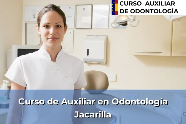Curso de Auxiliar en Odontología en Jacarilla