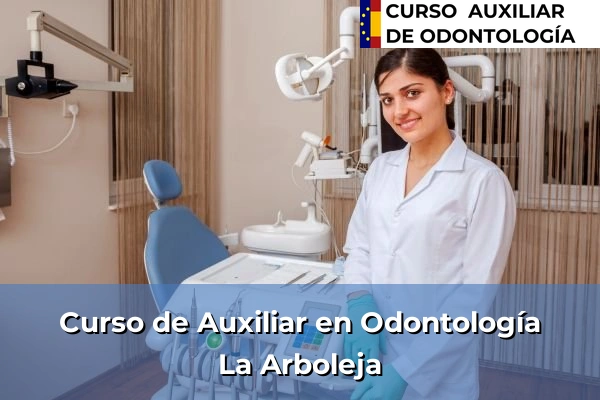 Curso de Auxiliar en Odontología en La Arboleja