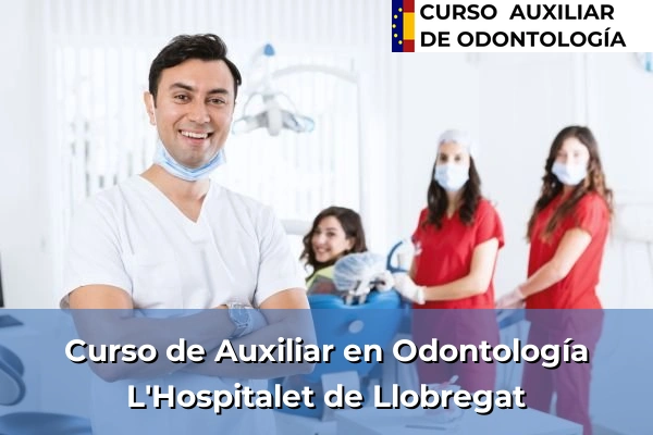 Curso de Auxiliar en Odontología en L'Hospitalet de Llobregat