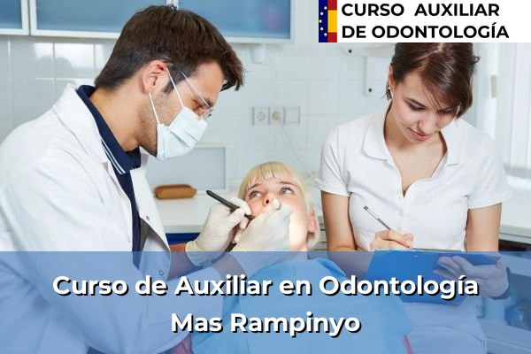 Curso de Auxiliar en Odontología en Mas Rampinyo
