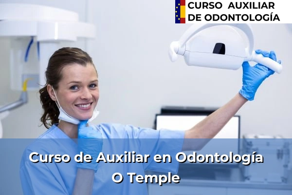 Curso de Auxiliar en Odontología en O Temple
