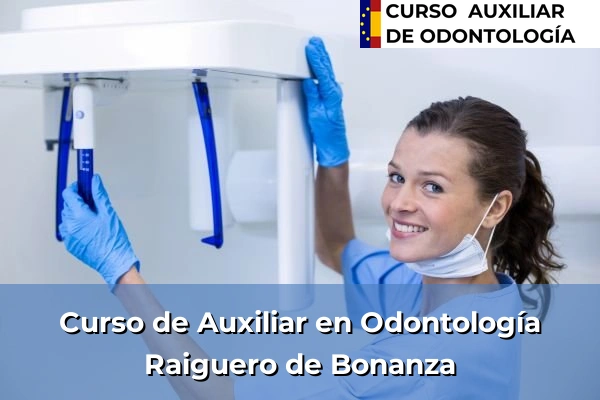 Curso de Auxiliar en Odontología en Raiguero de Bonanza
