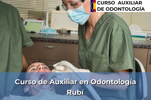 Curso de Auxiliar en Odontología en Rubí