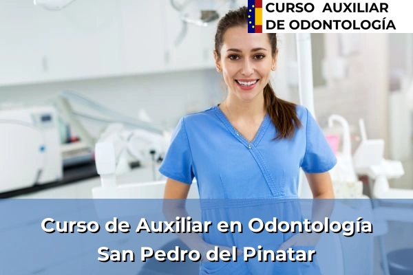 Curso de Auxiliar en Odontología en San Pedro del Pinatar