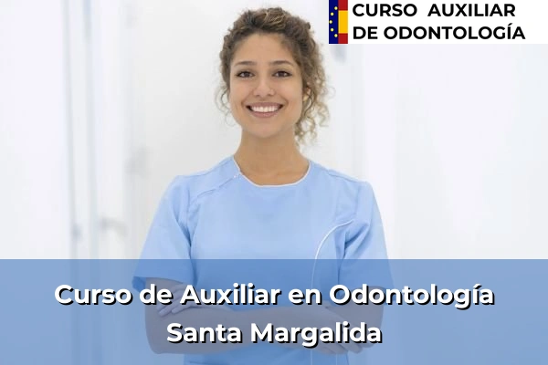 Curso de Auxiliar en Odontología en Santa Margalida