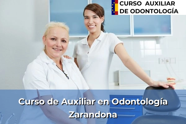 Curso de Auxiliar en Odontología en Zarandona